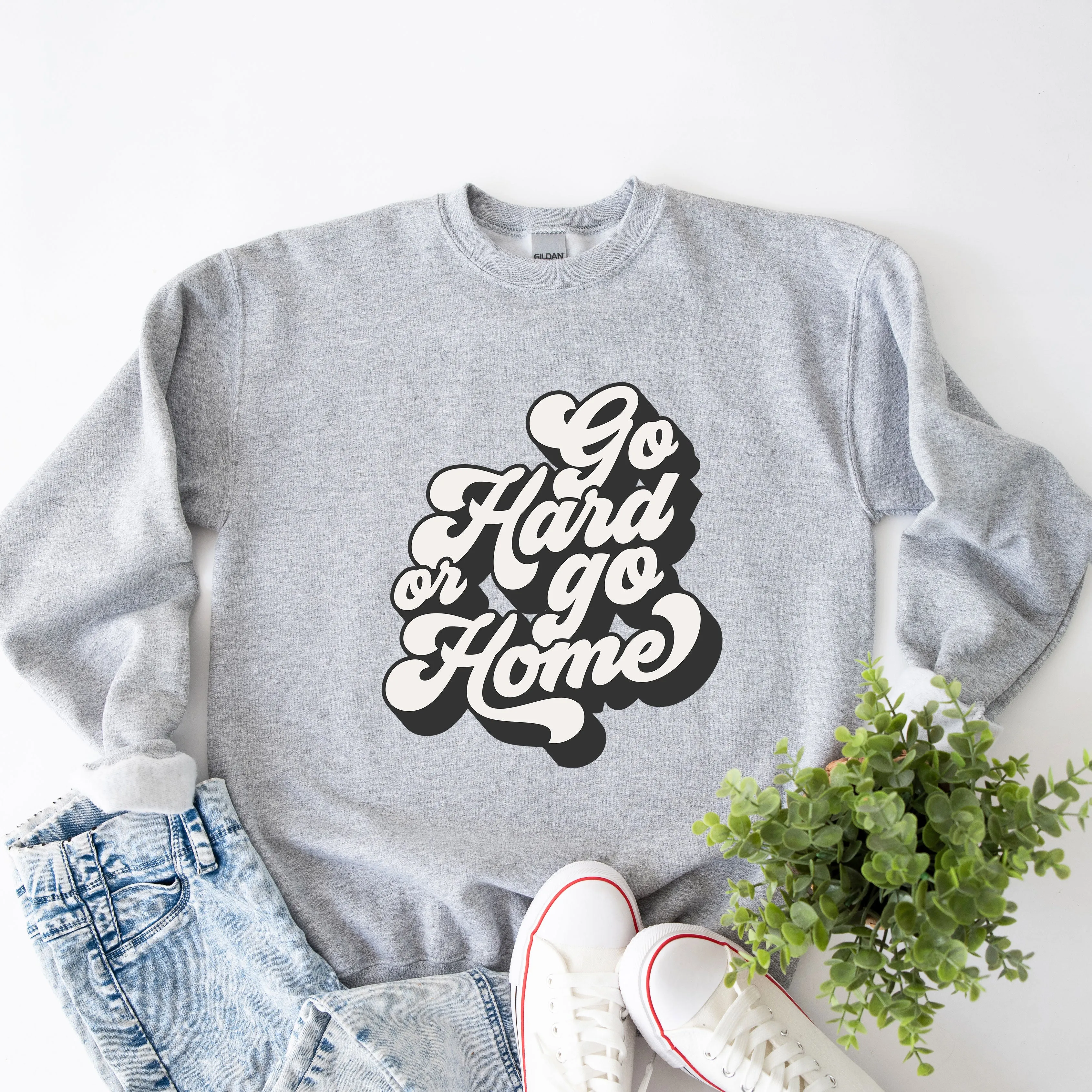 Retro Go Hard Or Go Home | Sweatshirt